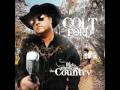 Colt Ford - Dirt Road Anthem 