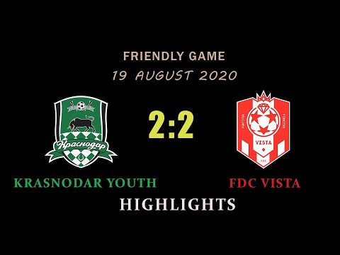 19.08.2020 Krasnodar Youth - FDC Vista - 2:2. Highlights.