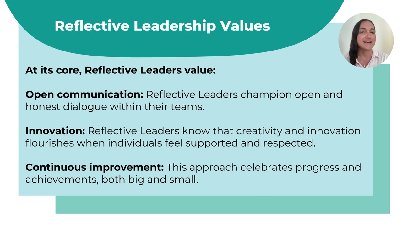 What are the benefits and characteristics of Reflective Leadership?