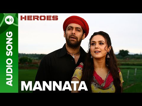 Mannata | Full Audio Song | Heroes | Salman Khan & Preity Zinta | Sonu Nigam | Kavita Krishnamurthy