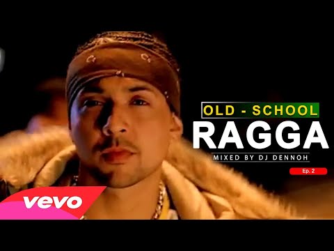 OLD SCHOOL RAGGA MIX Ep. 2 [Once upon a time] - DJ DENNOH BEST OLD SCHOOL RAGGA PLAYLIST