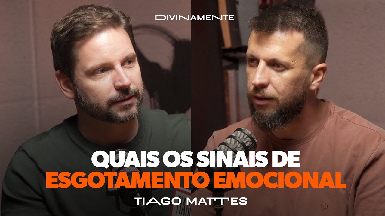 Como lidar com o Burnout dentro da igreja? - Tiago Mattes & Dr. Jonatas Leonio