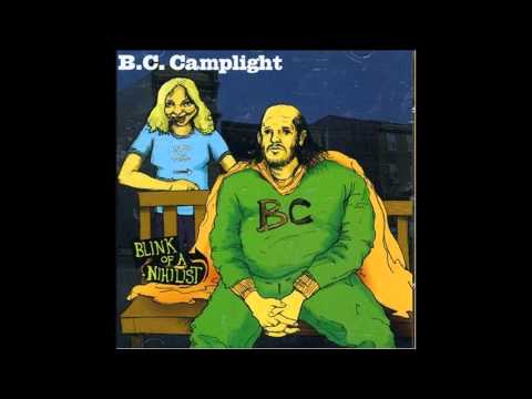 B.C Camplight-The Hip And The Homeless