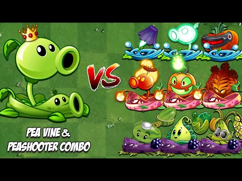 PvZ 2 - Pea Vine & Peashooter Combo Vs Best Vine Teams  - Which Plants Combo is Stronger?