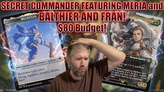 Secret Commander Meria featuring Balthier and Fran – $80 Budget Banger!