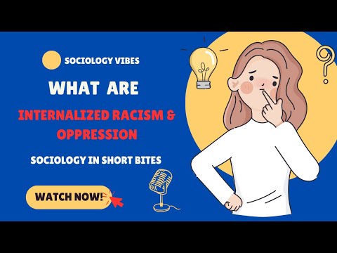 internalized oppression | Vibepedia