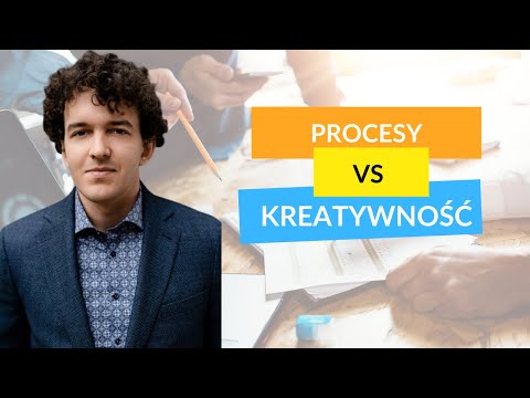 Czy procesy niszczą kreatywność? - Franciszek Georgiew