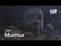 MURMUR Trailer TIFF 2019