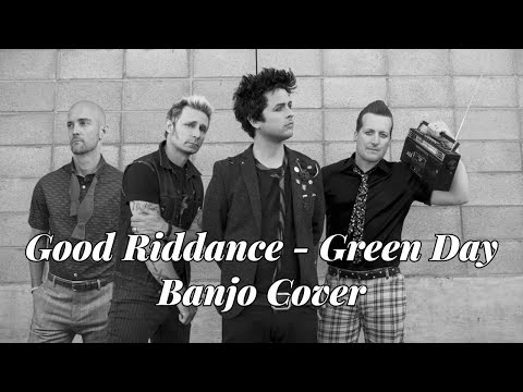 Good Riddance Banjo Cover - Green Day