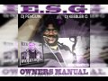 E.S.G-Did That Befo(S&S By DJ KEEBLER G)