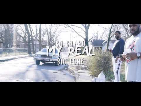 Co Chapo X Big Tone - My Real #ShotBy @About35miles