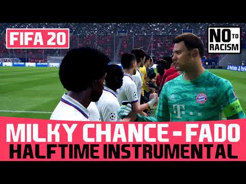 [FIFA20] Halftime Instrumental: Milky Chance - Fado