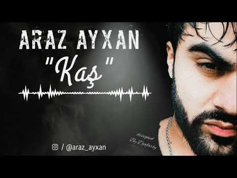 Araz Ayxan - Kaş