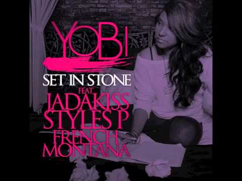 YOBi feat  Jadakiss, Styles P & French Montana   