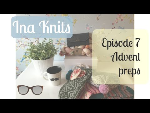 Episode 7 - Advent preps
