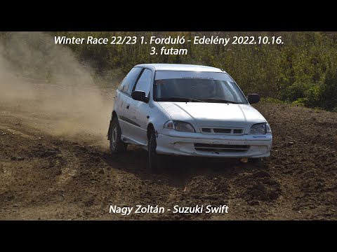 Nagy Zoltán - Suzuki Swift Winter Race 22/23 1. Forduló - Edelény 2022.10.16.  3.futam