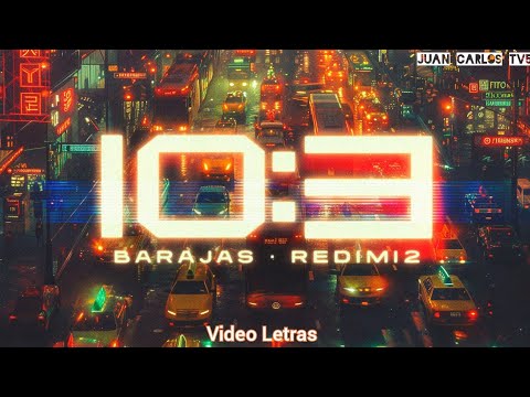Redimi2 & Barajas - DIEZ TRES "Video Letras"