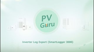 (English) PV Guru - Inverter Log Export (SmartLogger 3000)