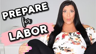 HOW TO HAVE AN EASY & QUICK LABOR! | Preparing for Labor and Delivery