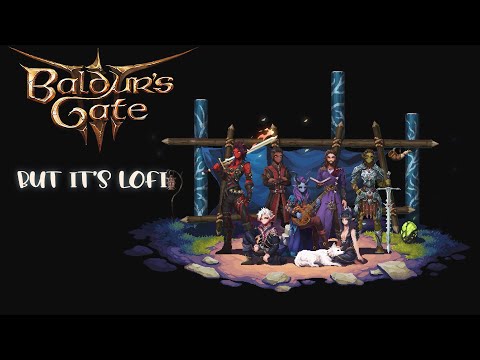 Baldur's Gate 3 but it's lofi beats (1hour)