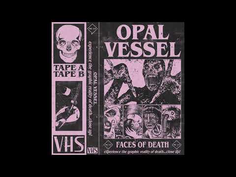 Opal Vessel - Faces of Death [Barber Beats/Vaporwave] [Full Album]