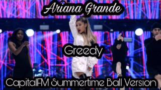 Download lagu Ariana Grande-Greedy (CapitalFM Summertime Ball Version) mp3