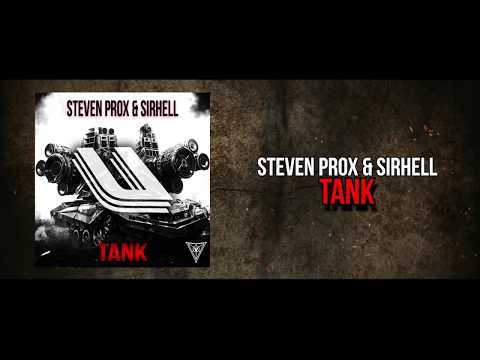 Steven Prox & SirHell - Tank (Original Mix) [FREE]