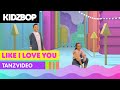 KIDZ BOP Kids - Like I Love You (Tanzvideo) [KIDZ BOP 2022]