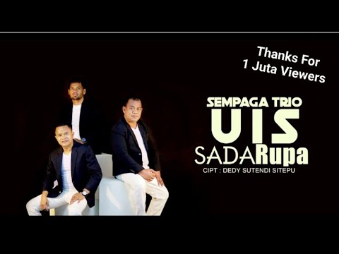 Lagu Karo Terbaru//UIS SADA RUPA//Sempaga Trio//Cipt.Dedy S.Sitepu//#sempagatrio #nartasiregar