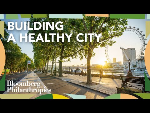 Focusing on Healthy Lives for all of London's Residents | Bloomberg Philanthropies