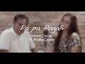 Pa Pa Pagli (Cover) - Ishani Dave ft. Praful Dave | SachinJigar
