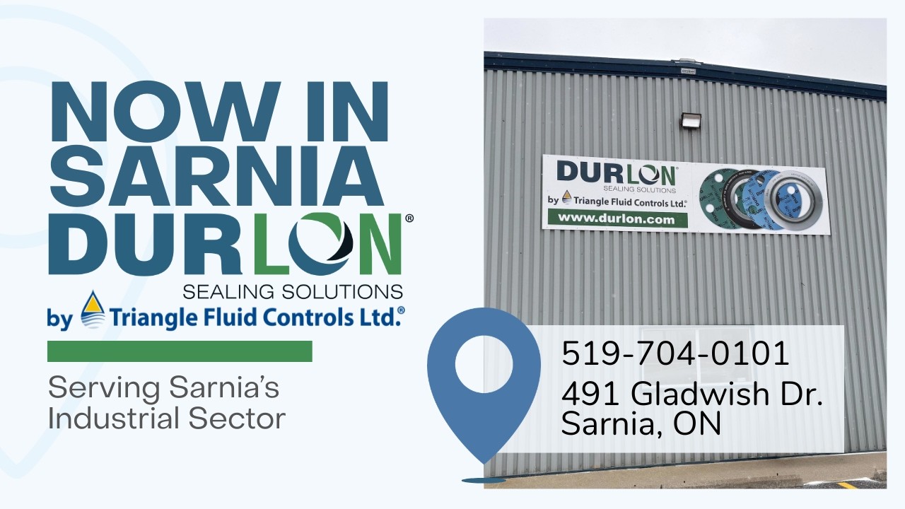 New Sarnia Location: Durlon Sealing Solutions by Triangle Fluid Controls