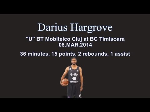 Darius Hargrove - U Mobitelco Cluj at BC Timisoara 08.03.2014