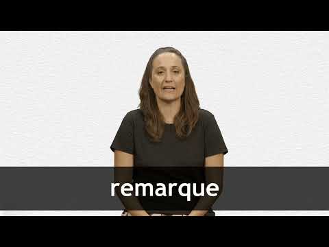 English Translation of “LA REMARQUE”