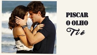 Piscar o Olho Tiê Tema de Cida e Conrado Trilha Sonora Cheias de Charme (Legendado) HD