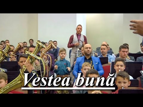 Vestea bună - Fanfara Gloria Bujac
