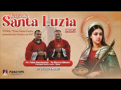 Festa de Santa Luzia 2025 - 1º Noite