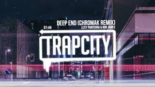 Lexy Panterra & Rob James - Deep End (Chromak Remix)