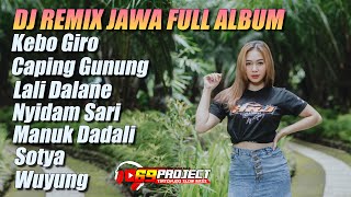 Download lagu Dj 69 Project Remix Jawa Campursari Full Album Divana Project mp3