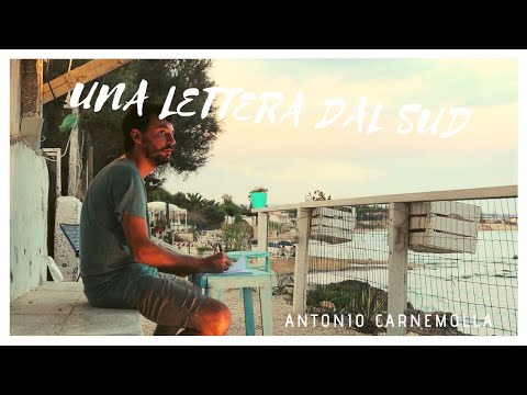 Una Lettera dal Sud - di e con Antonio Carnemolla