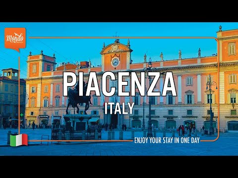 Piacenza, Italy - See Piacenza Just in One Day