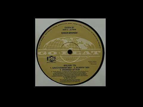 Sheer Bronze | Walkin' On (Bumpin' Mix)