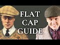Flat Cap Guide - How To Pick A Newsboy Cap - Gentleman's Gazette