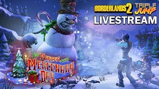 Borderlands 2: HOW MARCUS SAVED MERCENARY DAY | TripleJump Live