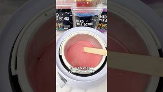 Here is how to clean ur wax pot 🧼 #yeelen #yeelenwax #waxing #waxbeads #hardwax #waxtips