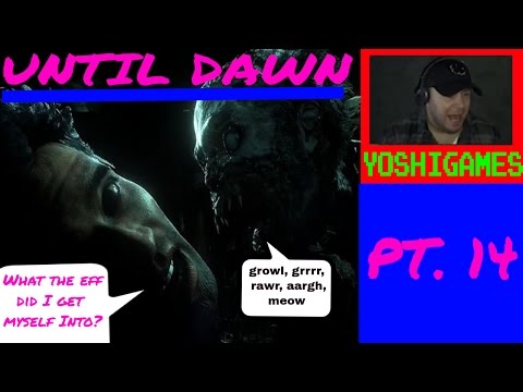 UNTIL DAWN PT. 14 (Best episode ever). Winda go eff yourself