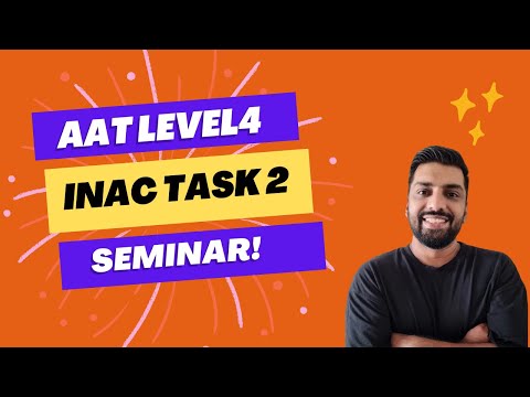 AAT Level 4 - INAC Task 2 Key Skills Revision and Practice