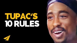 Tupac Shakur's Top 10 Rules For Success