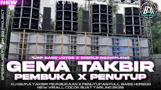 Download lagu DJ GEMA TAKBIR PEMBUKAAN X PENUTUPAN | TJAP JOTOS FULL BASS | VIRAL TIK TOK 2K26 | BK 29 PROJECT mp3