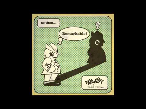 Stakka Lyrics Ft Xidus Pain - Remarkable